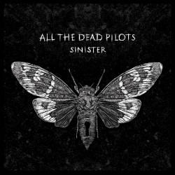 All The Dead Pilots : Sinister